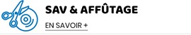 SAV & Affûtage